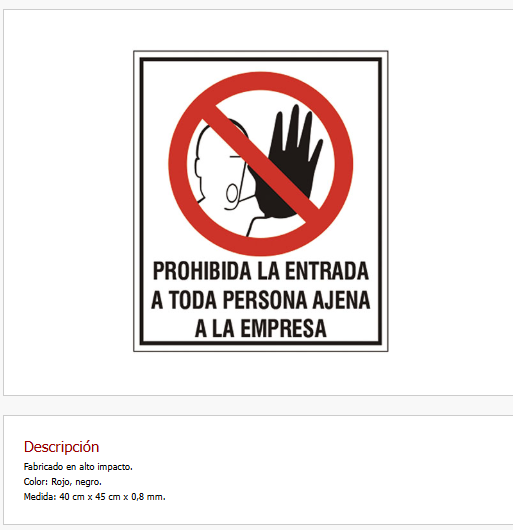 Proh.la entrada a toda persona ajena a la Empresa